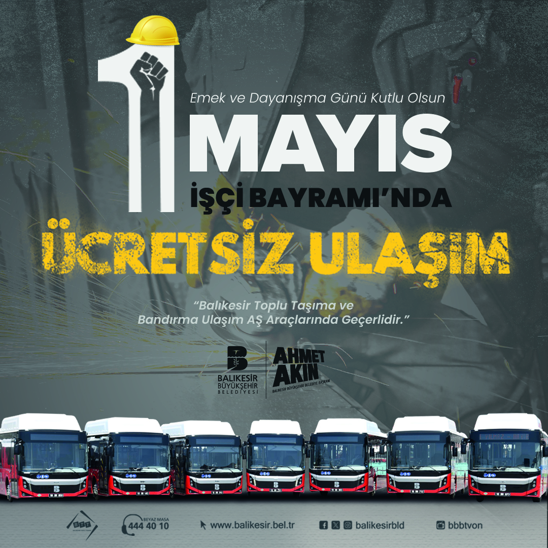 1 Mayıs'ta Büyükşehir araçları beleş hizmet verecek
