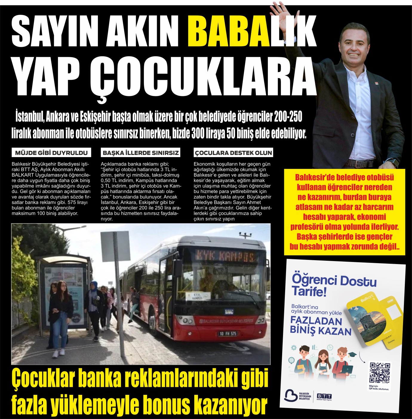 SAYIN AKIN BABALIK YAP ÇOCUKLARA