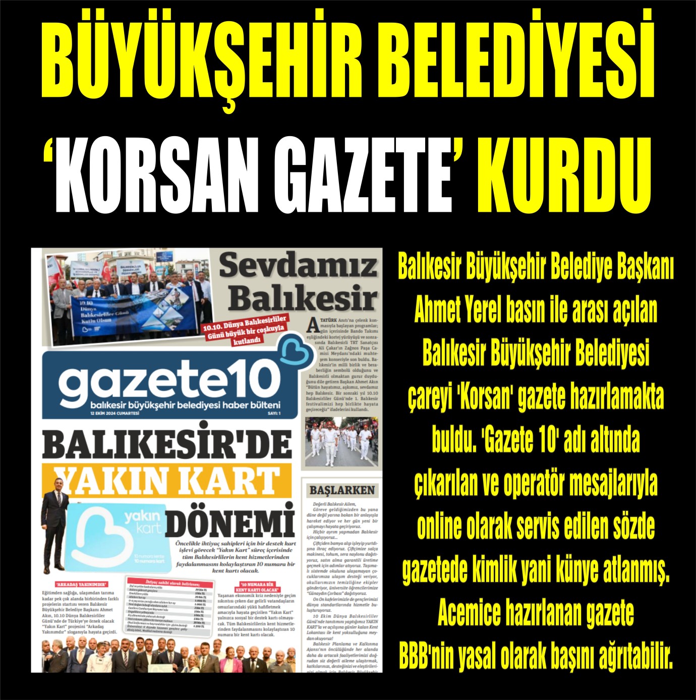 Büyükşehir 'Korsan gazete' kurdu