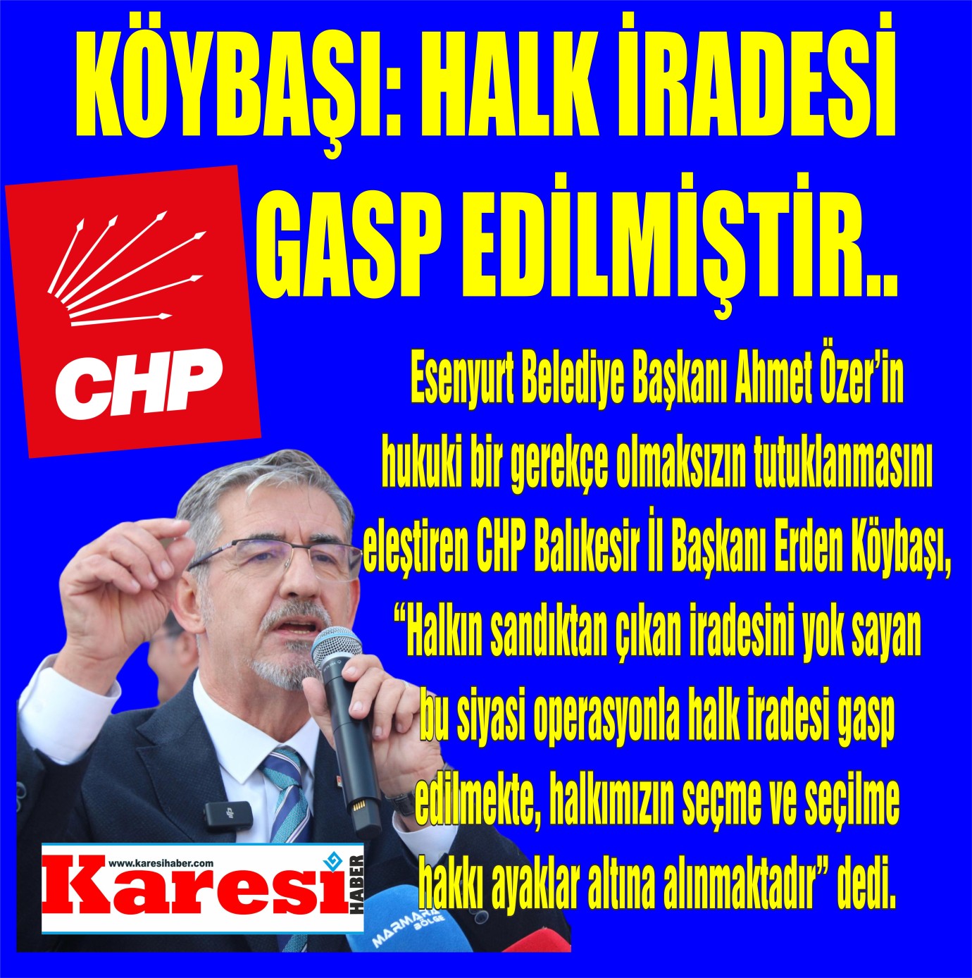KÖYBAŞI: HALK İRADESİ GASP EDİLMİŞTİR