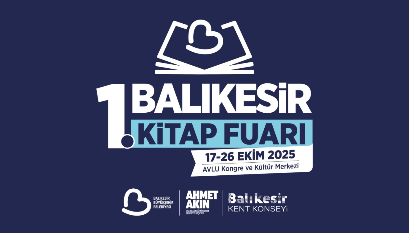 1. BALIKESİR KİTAP FUARI 17-26 EKİM'DE AÇILIYOR