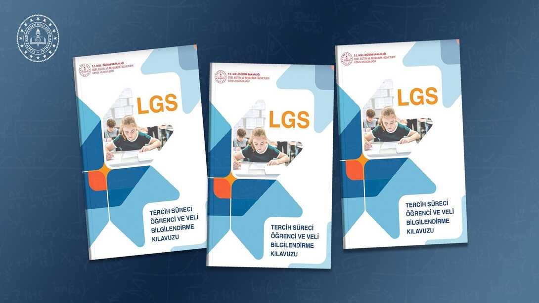 LGS Tercih Süreci İçin Öğrenci ve Velilere Rehber Yayımlandı