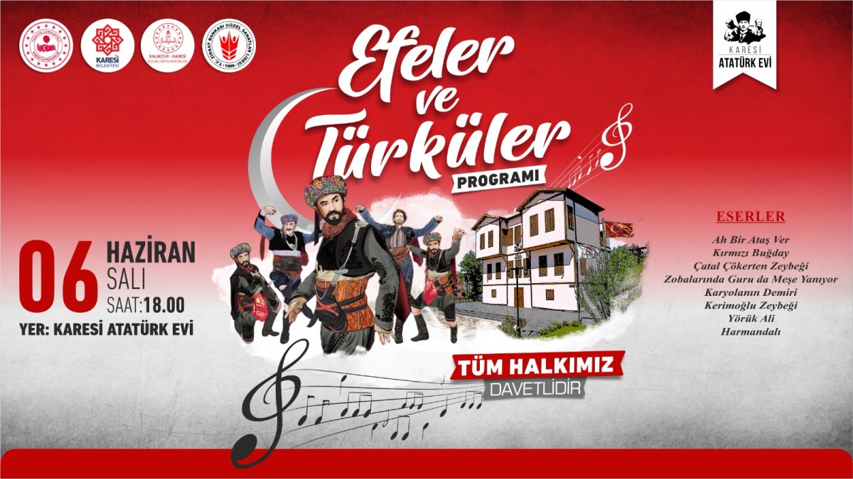 KARESİ ATATÜRK EVİ’NDE ‘EFELER VE TÜRKÜLER’ PROGRAMI