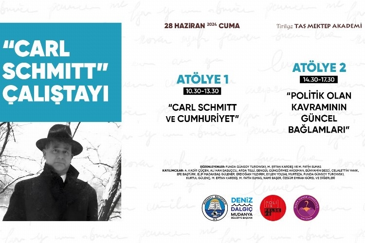 Tirilye Taş Mektep, Carl Schmitt Çalıştayı'na Ev Sahipliği Yapacak